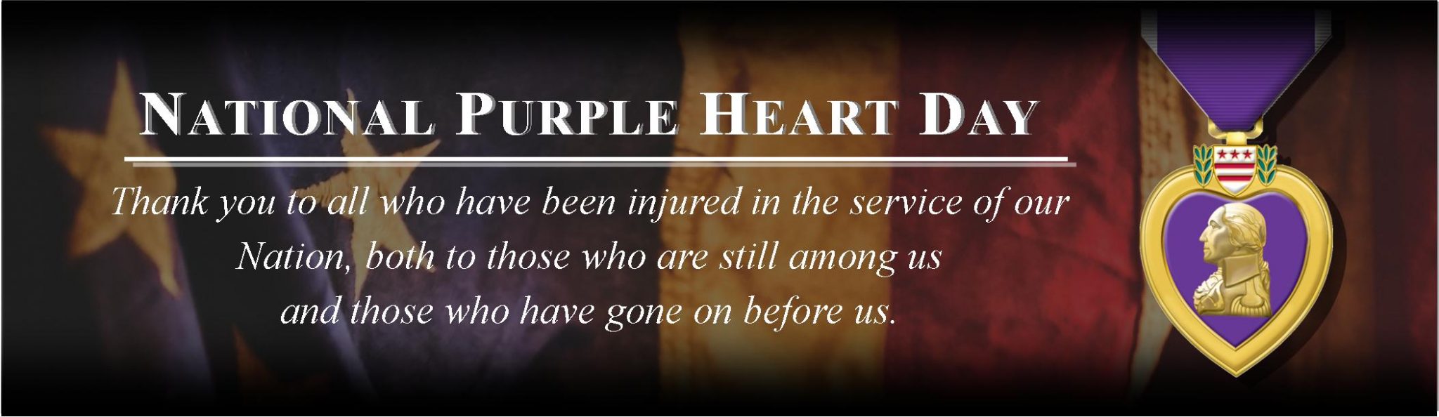 Honor Purple Heart Recipients Past and Present Command and General