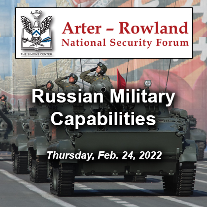 Russian military capabilities topic of latest Arter-Rowland National Security Forum
