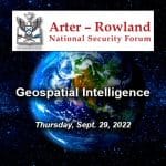 ARNSF-13-GI-420px Composite image with ARNSF logo over a photo of a view of earth from space. Under the logo is the text of the topic of the ARNSF on Sept. 29, 2022 which is Geospatial Intelligence.
