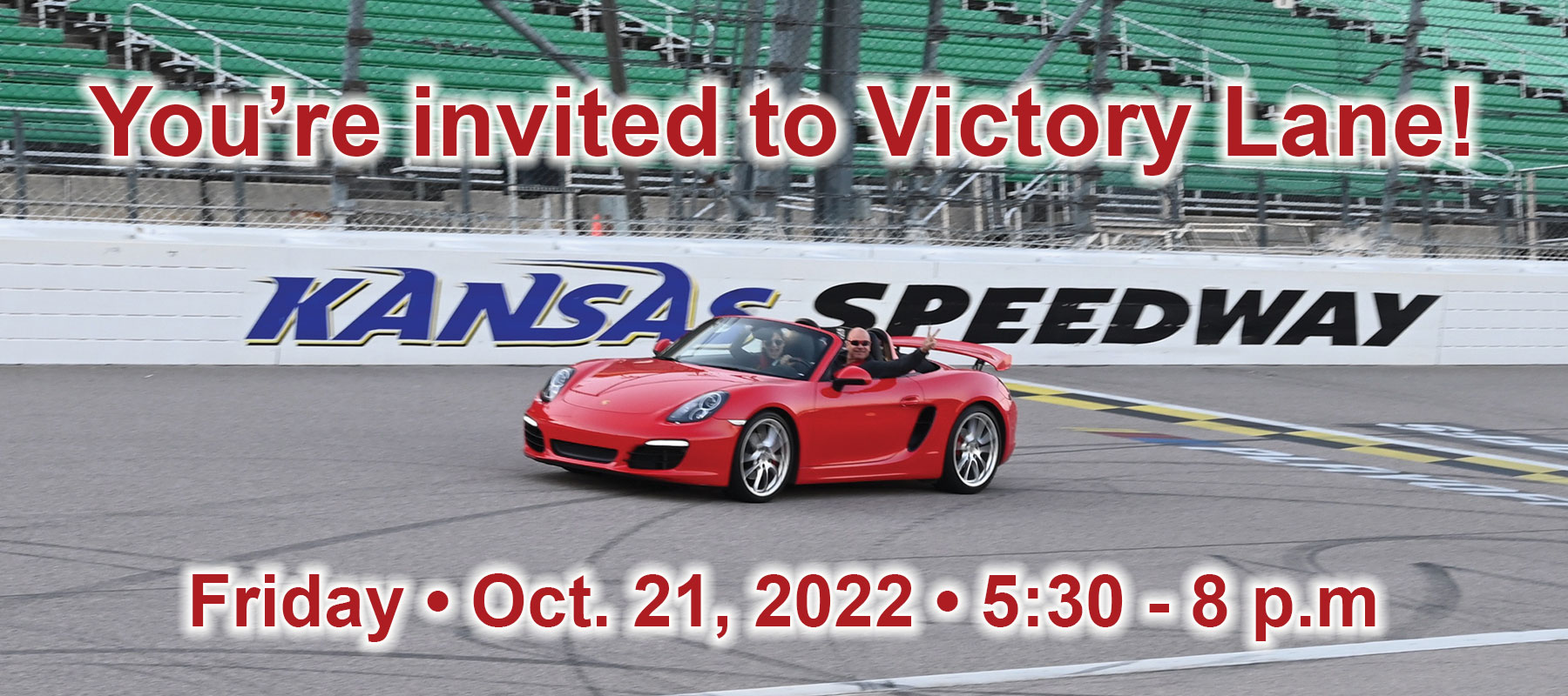 photo of civilian car driving on the Kansas Speedway track with text "You're invited to Victory Lane!" over the photo.