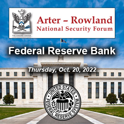 Arter-Rowland National Security Forum discusses the Federal Reserve
