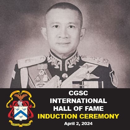 CGSC International Hall of Fame composite image with the CGSC crest depicted over the text "CGSC International Hall of Fame Induction Ceremony, April 2, 2024. Above the text/crest is a photo of the inductee, Gen. Songwit Noonpackdee, Chief of Defense Forces, Royal Thai Armed Forces, who was a member of the CGSOC Class of 2000.